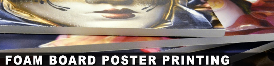 Foam Board Poster sign printing